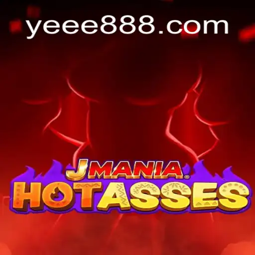 Explore JManiaHotAsses: A Dynamic Gaming Experience with YE888.COM Oficial Slots Brasil #1